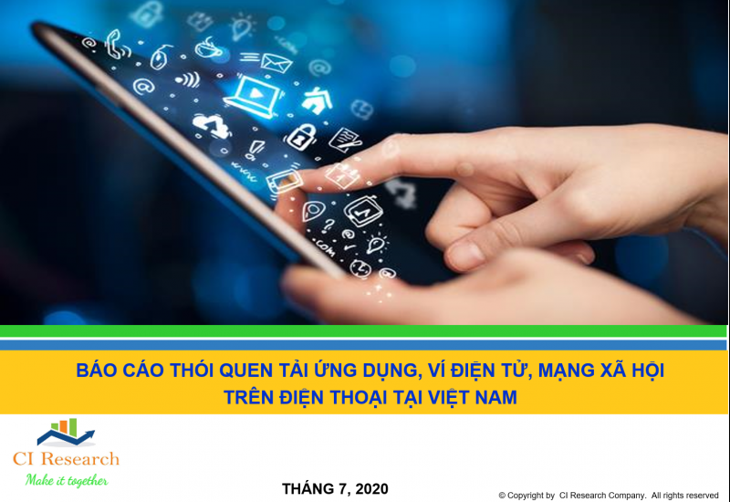 Báo cáo thói quen tải ứng dụng, ví điện tử, mạng xã hội tại Viêt Nam